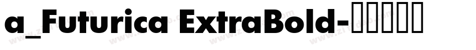 a_Futurica ExtraBold字体转换